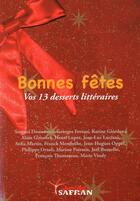 Couverture du livre « Bonnes fêtes ; vos 13 desserts littéraires » de  aux éditions Rouge Safran