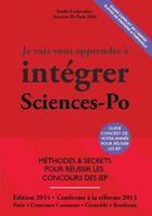 Couverture du livre « Je vais vous apprendre à intégrer Sciences-Po (édition 2014) » de Emilie Lechevalier aux éditions Editions Du 46