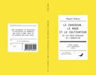 Couverture du livre « Le chasseur, le mage et le cultivateur » de Miguel Aubouy aux éditions Nullius In Verba