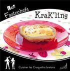 Couverture du livre « Krak'ling , cuisiner les craquelins bretons » de Laurence Erwin aux éditions Au Loup