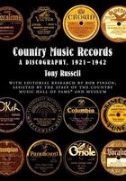 Couverture du livre « Country Music Records: A Discography, 1921-1942 » de Pinson Bob aux éditions Oxford University Press Usa