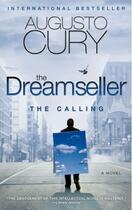 Couverture du livre « The Dreamseller: The Calling » de Augusto Cury aux éditions Atria Books