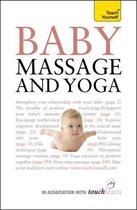 Couverture du livre « Baby Massage and Yoga: Teach Yourself » de Epple Anita aux éditions Hodder Education Digital