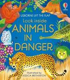 Couverture du livre « Look inside : animals in danger » de Alice James et Jessica Bretherton aux éditions Usborne