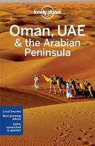 Couverture du livre « Oman, Uae & Arabian Peninsula (5e édition) » de Anthony Ham et Andrea Schulte-Peevers et Walker Jenny aux éditions Lonely Planet France