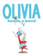 Couverture du livre « OLIVIA FORMS A BAND » de Ian Falconer aux éditions Simon & Schuster Uk