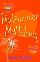 Couverture du livre « Midsummer Meltdown » de Hopkins Cathy aux éditions Piccadilly Press
