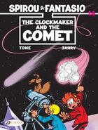 Couverture du livre « Spirou & Fantasio adventures t.14 ; the clockmaker and the comet » de Marie Brantome aux éditions Cinebook