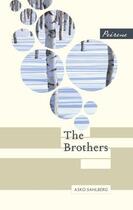 Couverture du livre « The Brothers » de Sahlberg Asko aux éditions Peirene Press Digital