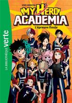 Couverture du livre « My hero Academia Tome 4 : l'épreuve finale » de Kohei Horikoshi aux éditions Hachette Jeunesse