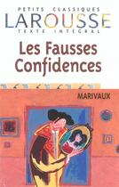 Couverture du livre « Les Fausses Confidences » de Pierre De Marivaux aux éditions Larousse