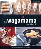 Couverture du livre « Wagamama cook book » de Hugo Arnold aux éditions Larousse