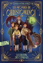 Couverture du livre « Les mondes de Chrestomanci Tome 5 : Le destin de Conrad » de Diana Wynne Jones aux éditions Gallimard-jeunesse