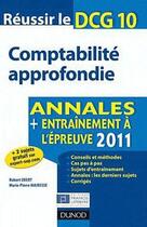 Couverture du livre « Réussir le DCG 10 ; comptabilité approfondie ; annales et entraînement à l'épreuve (édition 2012) » de Robert Obert et Marie-Pierre Mairesse aux éditions Dunod