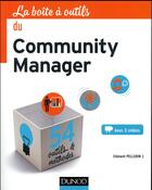 Couverture du livre « La boîte à outils : du community management » de Clement Pellerin aux éditions Dunod