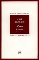 Couverture du livre « ETUDES LITTERAIRES ; Manon Lescaut, de l'Abbé Prévost » de Sylviane Albertan-Coppola aux éditions Puf