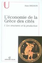 Couverture du livre « L'économie de la Grèce des cités t.1 ; les structures et la production » de  aux éditions Armand Colin