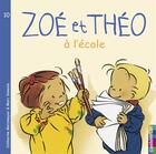 Couverture du livre « Zoé et Théo Tome 10 » de Metzmeyer/Vanenis aux éditions Casterman