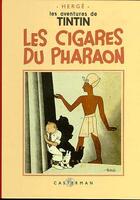 Couverture du livre « Les aventures de Tintin Tome 4 : les cigares du pharaon » de Herge aux éditions Casterman