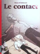 Couverture du livre « Contact t1 (le) » de Maury/Robberecht aux éditions Casterman