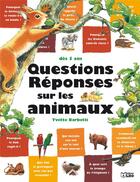 Couverture du livre « Questions-réponses sur les animaux » de Vaillon/Barbetti aux éditions Lito