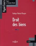 Couverture du livre « Droits des biens (2e édition) » de Nadege Reboul-Maupin aux éditions Dalloz