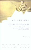 Couverture du livre « Fragments poétiques » de Callimaque De Cyrene aux éditions Belles Lettres