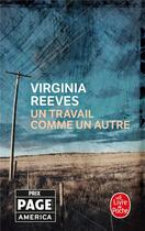 Couverture du livre « Un travail comme un autre » de Virginia Reeves aux éditions Le Livre De Poche