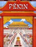 Couverture du livre « Pékin ; les grandes villes de l'histoire » de Platt/Cappon aux éditions Rouge Et Or