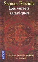 Couverture du livre « Les versets sataniques » de Salman Rushdie aux éditions Pocket