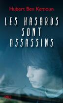 Couverture du livre « Les hasards sont assassins » de Hubert Ben Kemoun aux éditions Pocket Jeunesse