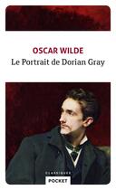 Couverture du livre « Le portrait de Dorian Gray » de Oscar Wilde aux éditions Pocket