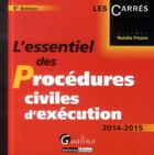 Couverture du livre « L'essentiel des procédures civiles d'exécution (4e édition) » de Natalie Fricero aux éditions Gualino