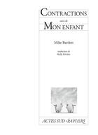 Couverture du livre « Contractions ; mon enfant » de Mike Bartlett aux éditions Actes Sud-papiers