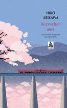 Couverture du livre « Au prochain arrêt » de Hiro Arikawa aux éditions Actes Sud