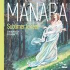 Couverture du livre « Sublimer le réel ; une rétrospective de cinquante ans de carrière » de Milo Manara aux éditions Glenat