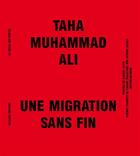 Couverture du livre « Une migration sans fin » de Taha Muhammad Ali aux éditions Galaade