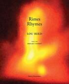 Couverture du livre « Rhymes/rimes » de Bernard Comment et Lou Reed aux éditions Photosyntheses