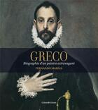 Couverture du livre « Greco ; biographie d'un peintre extravagant » de Fernando Marias aux éditions Cohen Et Cohen