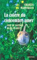 Couverture du livre « La colère du concombre amer » de Charles Maestracci aux éditions Insomniaque
