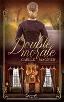 Couverture du livre « Double morale » de Gaëlle Magnier aux éditions Séma Éditions