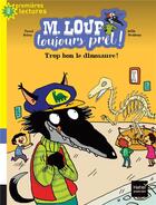 Couverture du livre « Trop bon, le dinosaure ! » de Pascal Brissy et Joelle Dreidemy aux éditions Hatier