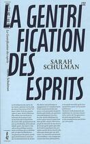 Couverture du livre « La gentrification des esprits » de Sarah Schulman aux éditions Editions B42