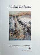 Couverture du livre « Michele desbordes - chemins de lecture » de Les Amis De Michele aux éditions Le Silence Qui Roule
