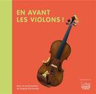 Couverture du livre « En avant les violons ! » de Christine Auberger aux éditions Andantino
