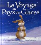 Couverture du livre « Voyage au pays des glaces » de Baguley/Chapman aux éditions Grund