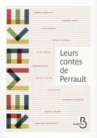 Couverture du livre « Leurs contes de Perrault » de Frederic Aribit et Lei Slimani aux éditions Belfond