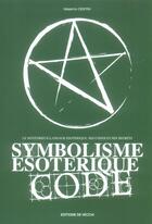 Couverture du livre « Symbolisme esoterique code » de Centini aux éditions De Vecchi