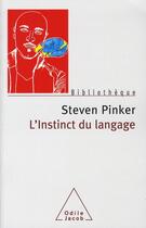 Couverture du livre « L'instinct du langage » de Pinker-S aux éditions Odile Jacob