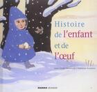 Couverture du livre « Histoire de l'enfant et de l'oeuf » de Fabienne Teyssedre et Jean-Claude Mourlevat aux éditions Mango